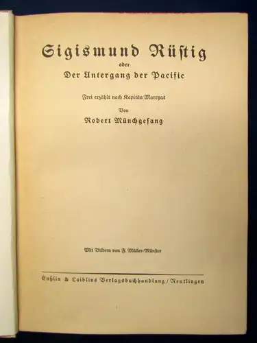 Münchgesang Sigismund Rüstig oder Der Untergang der Pacific o.J. Lyrik js