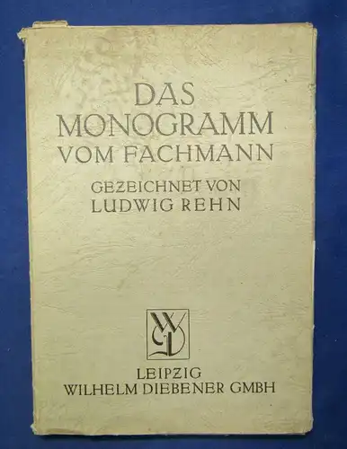 Das Monogramm vom Fachmann Gezeichnet von Ludwig Rehn um 1925 js