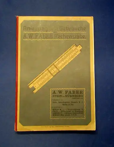 Anleitung zum Gebrauche des Rechenstabes von A. W. Faber 1910 Industrie js