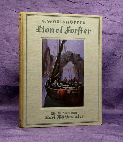 Mörishöffer Lionel Forster um 1920 Eine Geschichte aus dem Bürgerkriege js