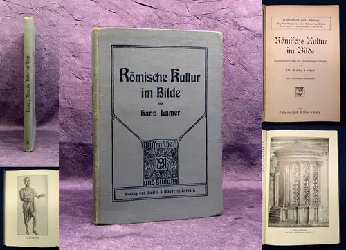 Lamer Römische Kultur in Bilde 1910 Wissenschaft und Bildung 96 Tafeln js