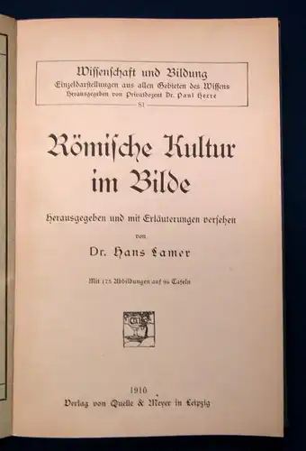 Lamer Römische Kultur in Bilde 1910 Wissenschaft und Bildung 96 Tafeln js