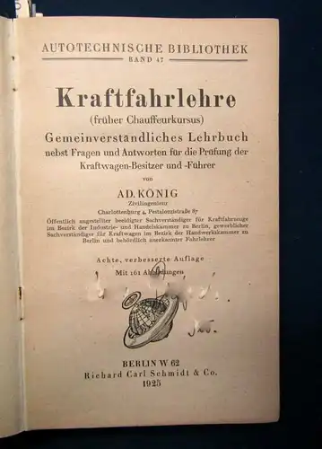 König Autotechnische Bibliothek Kraftfahrlehre 1925 Kraftwagen- Besitzer js