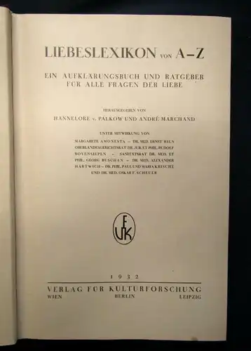 Marchand Liebeslexikon von A-Z Aufklärungsbuch und Ratgeber für Fragen 1932 js