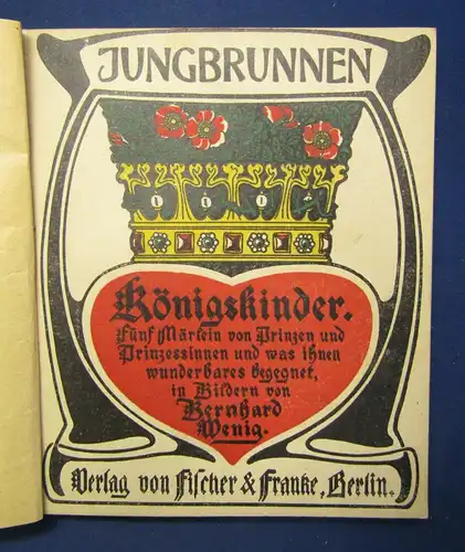 Jungbrunnen Königskinder um 1910 Fünf Märlein v. Prinzen und Prinzessinnen js