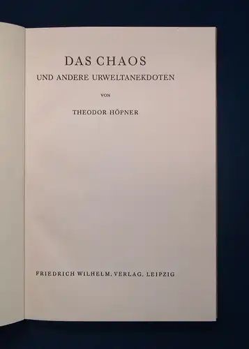 Höpner Das Chaos und andere Urweltanekdoten 1933 sehr selten Urknall Saurier mb