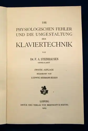 Essen Die physiologischen Fehler,Umgestaltung der Klaviertechnik 1913  js