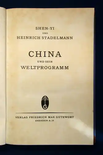 Stadelmann China und sein Weltprogramm o.J. Ortskunde Geschichte Politik js