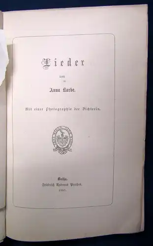 Lieder von Anna Karbe mit einer Photographie der Dichterin 1881 selten js