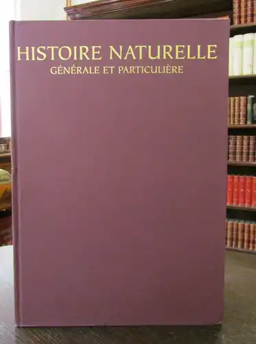 Histoire Naturelle Generale et Particuliere 2009 Bildband Folioausgabe Wissen js