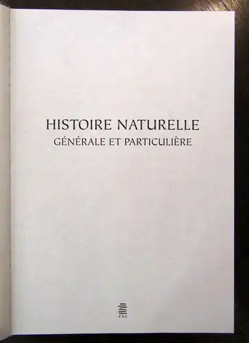 Histoire Naturelle Generale et Particuliere 2009 Bildband Folioausgabe Wissen js