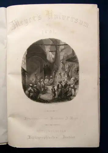 Meyers Universum Ein Jahrbuch für Freunde der Natur und Kunst 1862 Großoktav js