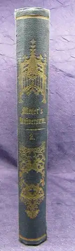 Meyers Universum Ein Jahrbuch für Freunde der Natur und Kunst 2.Bd. 1863 js