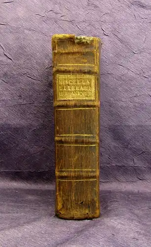 Weiternauer, Ignaz Miscella literarum humaniorum 1752 Belletristik Literatur js