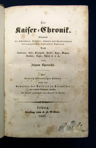 Sporschil Die Kaiser-Chronik. Enthaltend die Schlachten Gefechte, Kämpfe 1837 js
