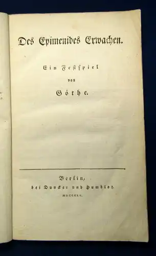 Goethe Des Epimenides Erwachen. Ein Festspiel. EA 1815 Or. Broschur Klassiker js