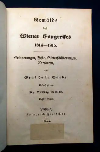 Garde Gemälde des Wiener Congresses 1814-1815 1844 4 Bde in 1 Napoleon mb