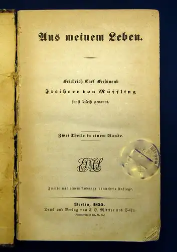 Müffling Aus meinem Leben. [...] Zwei Theile in einem Bande 1855 Geschichte js