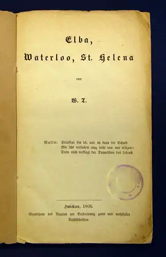 Wanderer Elba, Waterloo, St. Helena von W.T. [...] 1866 Einzige Ausgabe selten