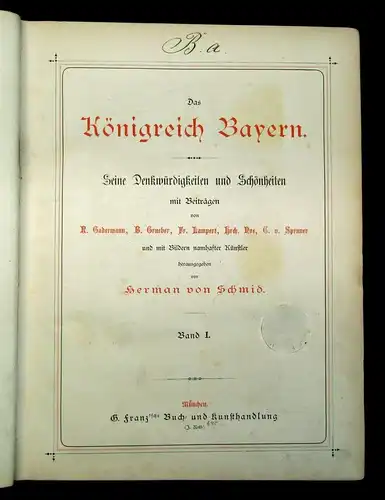 Das Königreich Bayern. Seine Denkwürdigkeiten und Schönheiten 2 Bde. 1881 js