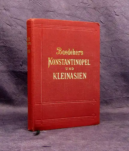 Baedeker Konstantinopel und das westliche Kleinasien 1905 EA Reise Asien mb