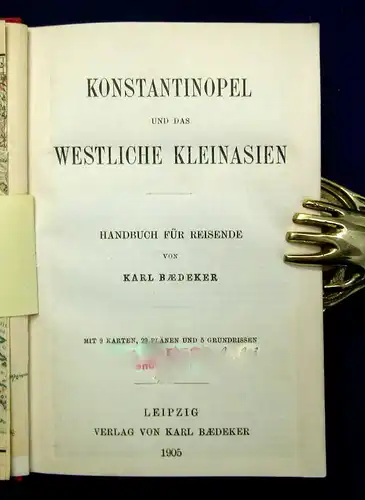 Baedeker Konstantinopel und das westliche Kleinasien 1905 EA Reise Asien mb