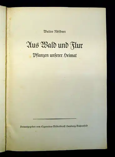 Nöldner Aus Wald und Flur SBA Pflanzen u. Tiere 1937/38 1 u.3 komplett mb