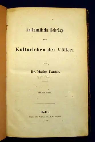 Cantor Mathematische Beiträge zum Kulturleben der Völker 1863 selten EA Or. js