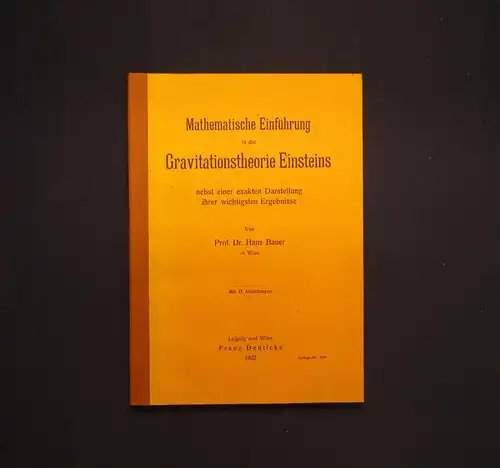 Bauer Mathematische Einführung in die Gravitationstheorie Einsteins 1922 mb