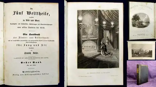 Reiser Die fünf Welttheile dargestellt in Bild u Wort 1 Bd um 1850 Geographie mb