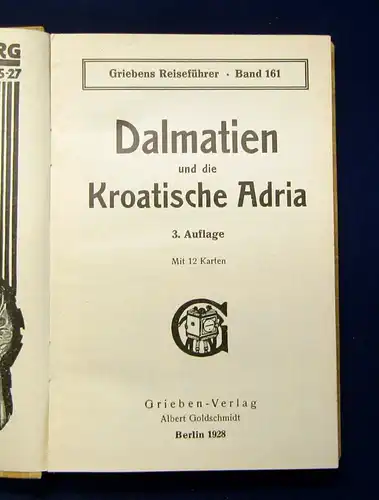 Griebens Reiseführer Bd. 161 Dalmatien und die Kroatische Adria 1928 Karten js