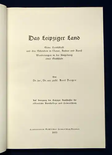 Berger Das Leipziger Land Wanderungen in der Umgebung einer Großstadt 1933 js