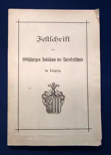 Helm Geschichte des städtischen Volkschulwesens in Leipzig 1892 Festschrift js