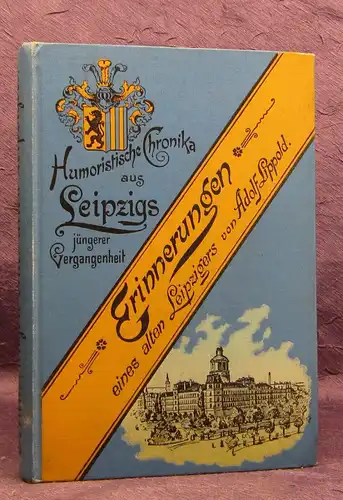 Lippold, Adolf Erinnerungen eines alten Leipzigers Heft 1 1893 Geschichte js