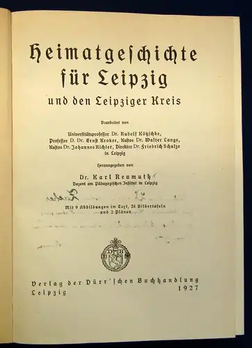 Reumuth Heimatgeschichte für Leipzig und den Leipziger Kreis 1927 Bildband js