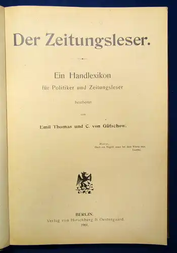 Gütschow Der Zeitungsleser Ein Handlexikon für Politiker u. Zeitungsleser 1901 j