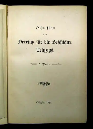 Schriften des Vereins für die Geschichte Leipzigs Bd. 5 1896 Geschichte mb