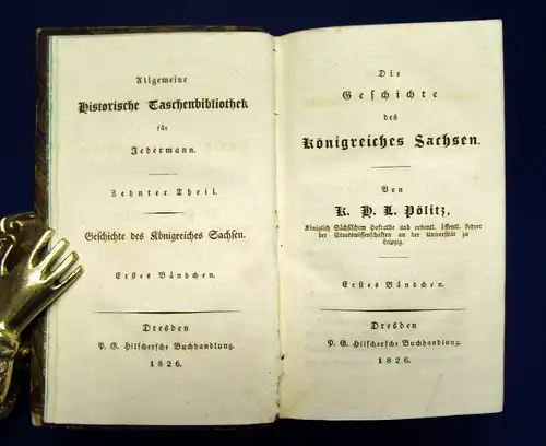 Pölitz Die Geschichte des Königreiches Sachsens 1826 1. Bd 10. Teil 3 in 1 mb