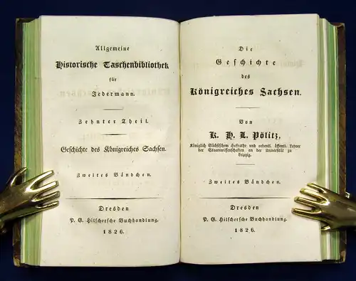 Pölitz Die Geschichte des Königreiches Sachsens 1826 1. Bd 10. Teil 3 in 1 mb