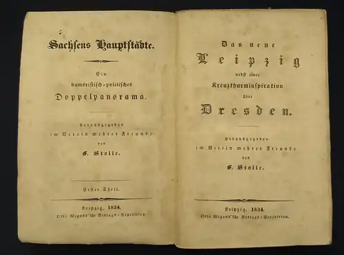 Stolle Das neue Leipzig nebst einer Kreuzthurminspiration über Dresden 1834 js