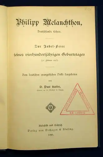 Kaiser Philipp Melanchton Deutschlands Lehrer Zur Jubel-Feier 400 Jahre 1896 js