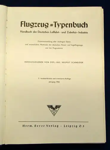 Schneider Flugzeug- Typenbuch Handbuch der Deutschen Luftfahrt 1944 Industrie js