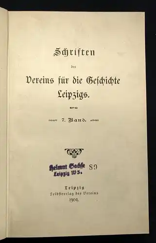 Schriften des Vereins für die Geschichte Leipzigs 7. Band 1904 Ortskunde js