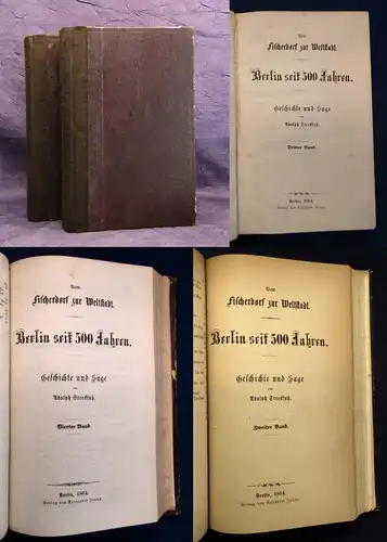 Streckfuß Vom fischerdorf zur Weltstadt Berlin seit 500 Jahren 1864 4 in 2 Bd. j