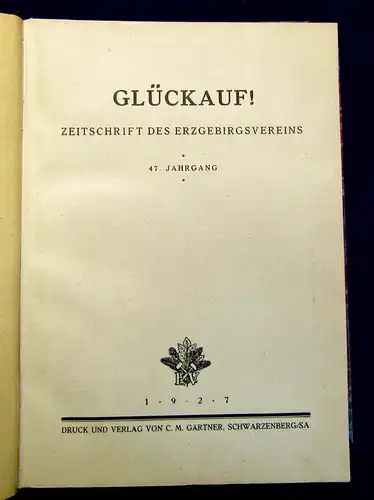 Erzgebirgsverein Glückauf Zeitschrift d Erzgebirgsvereins  47. Jahrg. 1928 mb
