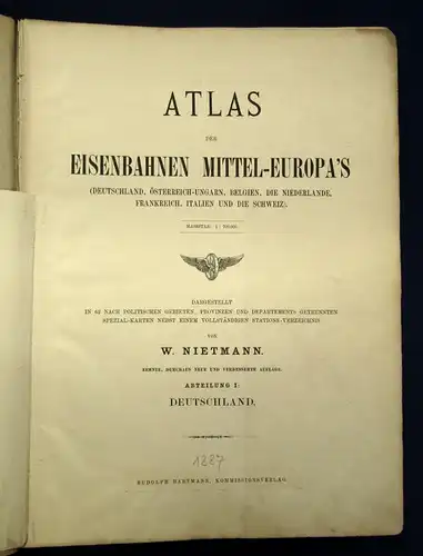 Nietmann Atlas der Eisenbahnen Mittel- Europas 1887 selten 1:700 000 js