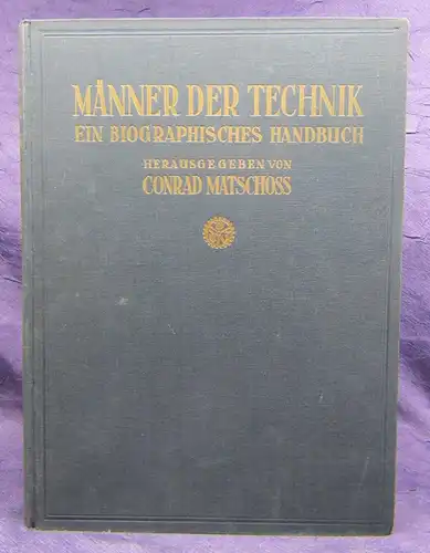 Matschoss Männer der Technik 1925 Biographisches Handbuch 106 Bildnisse js