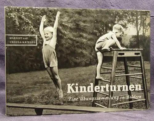 Kriesel Kinderturnen Eine Übungssammlung in Bildern 1955 Gymnastikgeräte js