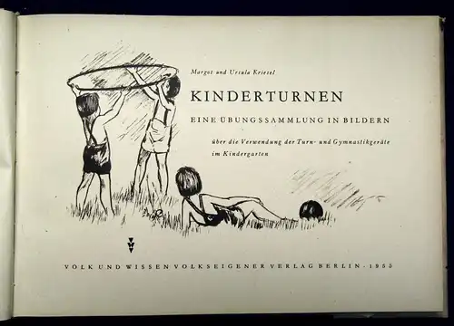 Kriesel Kinderturnen Eine Übungssammlung in Bildern 1955 Gymnastikgeräte js