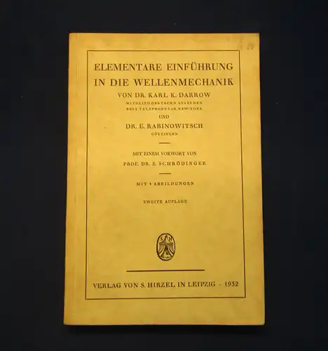 Darrow Elementare Einführung in die Wellenmechanik 1932 Mechanik Physik mb